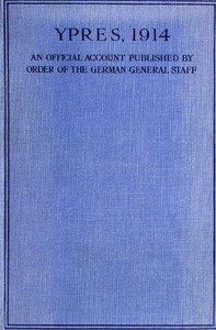 Cover of Ypres 1914: An Official Account Published by Order of the German General Staff — Inside the Classic