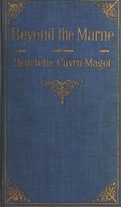 Cover of Beyond the Marne: Quincy, Huiry, Voisins before and during the battle — Context and Discussion