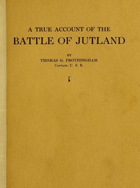 Cover of A True Account of the Battle of Jutland, May 31, 1916 — Reading Notes