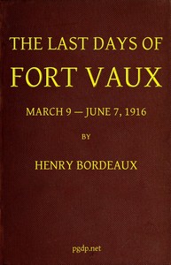 Cover of The Last Days of Fort Vaux, March 9-June 7, 1916 — Text and Context