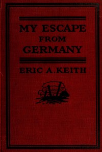 Cover of My Escape from Germany — Key Ideas to Explore