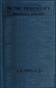 Cover of In the Prison City, Brussels, 1914-1918: A Personal Narrative — Reading Companion