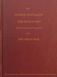Cover of The Fourth Battalion, The King's...