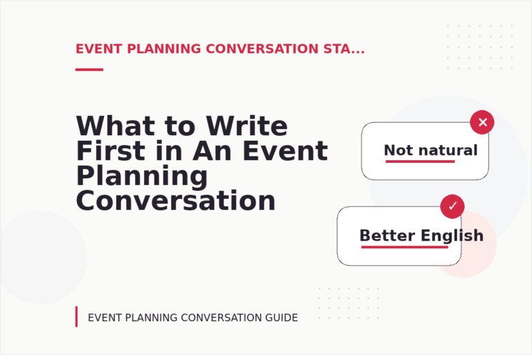 What to Write First in An Event Planning Conversation