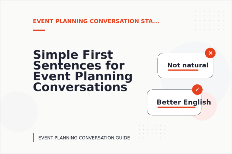 Simple First Sentences for Event Planning Conversations Simple First Sentences for Event Planning Conversations