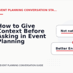 How to Give Context Before Asking in Event Planning Conversation English