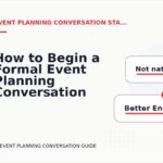 How to Begin a Formal Event Planning Conversation