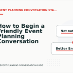 How to Begin a Friendly Event Planning Conversation