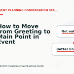 How to Move from Greeting to Main Point in Event Planning Conversation English