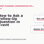 How to Ask a Follow-Up Question in Event Planning Conversation English