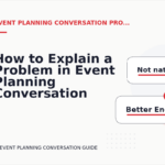 How to Explain a Problem in Event Planning Conversation English