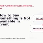 How to Say Something Is Not Available in Event Planning Conversation English
