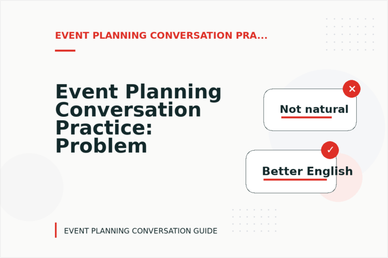 Event Planning Conversation Practice: Problem and Solution Replies Event Planning Conversation Practice: Problem and Solution Replies