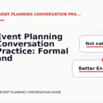 Event Planning Conversation Practice: Formal and Friendly Versions
