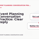 Event Planning Conversation Practice: Clear Reply Patterns