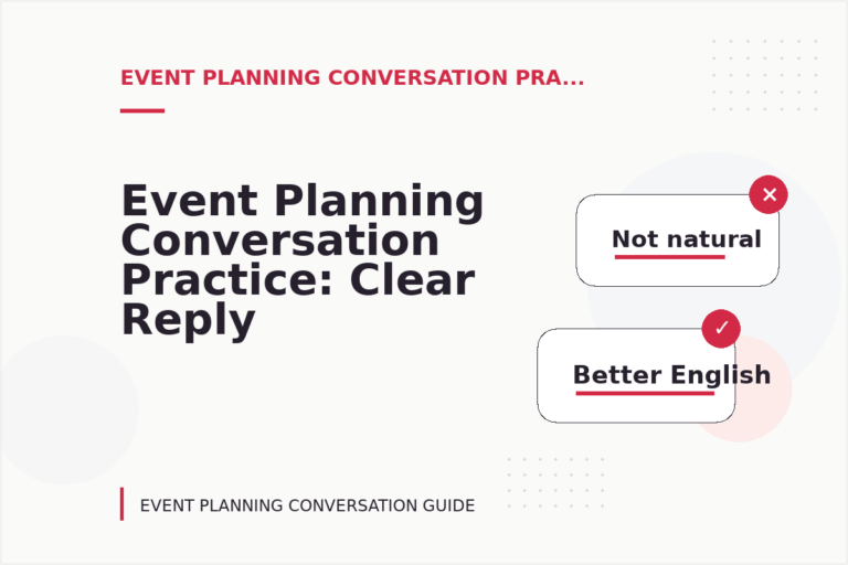 Event Planning Conversation Practice: Clear Reply Patterns