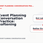 Event Planning Conversation Practice: Softening Direct Sentences